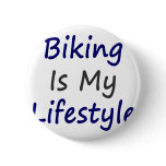 Biking Is My Lifestyle Buttons