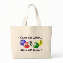 Bingo! Come on Caller, Make ME Holler! Bag