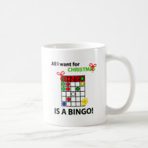 BINGO I want a bingo  for Christmas Coffee Mug