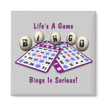 Bingo Is Serious Fridge Magnet