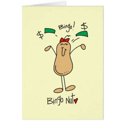 Bingo Nut Tshirts and Gifts Cards by stick_figures