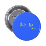 Bink Thig™_ Pins