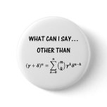Binomial Theorem Button