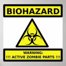 Bio hazard Zombies Poster