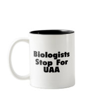 Biologist Stop For UAA Coffee Mug