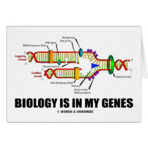 Biology Is In My Genes (DNA Replication)
