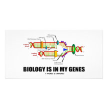 Biology Is In My Genes (DNA Replication) Custom Photo Card