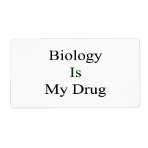 Biology Is My Drug Labels