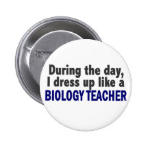 Biology Teacher During The Day Buttons