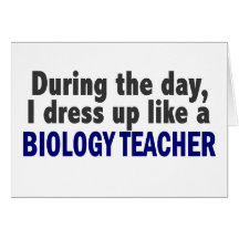 Biology Teacher During The Day Cards