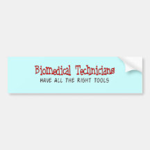 Biomedical Technician Gifts Bumper Sticker