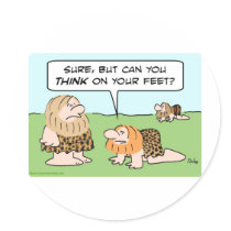 biped caveman think on feet stickers