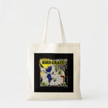 Bird Crazy Clothing Shirt & More Canvas Bag