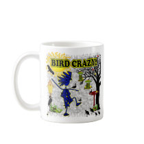 Bird Crazy Clothing Shirt & More Coffee Mug