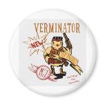 Bird Exterminator ~ Pest Extermination Funny Gift magnets