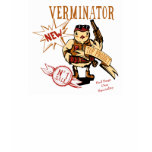 Bird Exterminator ~ Pest Extermination Funny Gift t-shirts