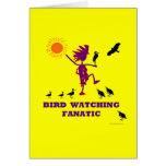 Bird Watching Fanatic Greeting Cards