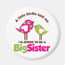 Birdie allant être une grande soeur magnets