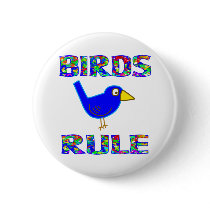 BIRDS RULE BUTTON