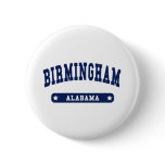 Birmingham Alabama College Style t shirts Pins