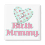 Birth Mommy Pink Ribbon Heart Magnet