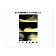 Birth Of A Tornado Inside (Meteorology) Post Cards
