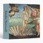 Birth of Venus by Sandro Botticelli 3 Ring Binder