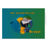 Birthday, 76th, Getting Old, Parrot, Card
