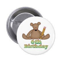 Birthday Bear 6th Birthday Gifts Button