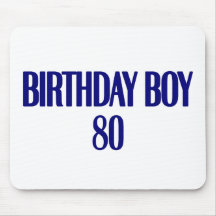 Birthday Boy 80 Mousepad