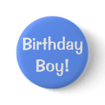 Birthday Boy! buttons