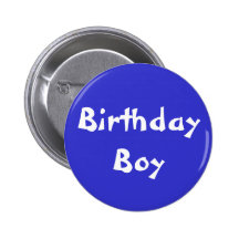 Birthday Boy Pinback Buttons