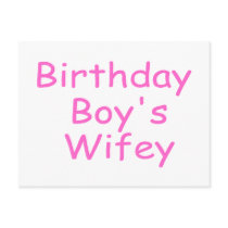 Birthday Boy's Wifey
