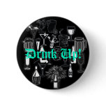 Birthday Button, Drink Up!