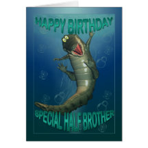 Birthday card for half brother, snappy crock