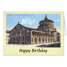 Birthday Card - Milan, S Maria delle Grazie