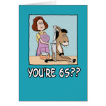 Birthday Card: You’re 65? That must frost your ass
