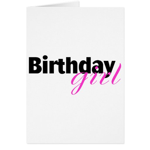 Birthday girl (2) cards