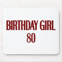 Birthday Girl 80 Mousepads