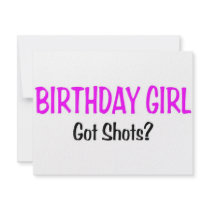 Birthday Girl Got Shots Custom Announcements