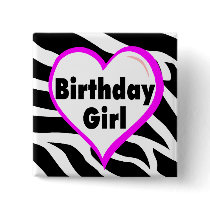 Birthday Girl (Heart Zebra Stripes) Pinback Buttons