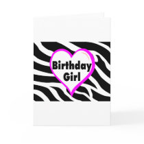Birthday Girl (Heart Zebra Stripes) Greeting Card