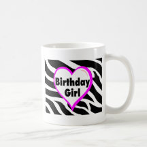 Birthday Girl (Heart Zebra Stripes) Mugs