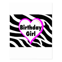 Birthday Girl (Heart Zebra Stripes) Post Card