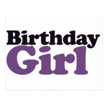 Birthday Girl Post Card