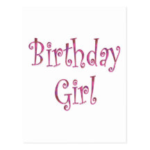 Birthday Girl Postcards