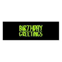 Birthday Greetings. Green and Black. Custom Business Cards