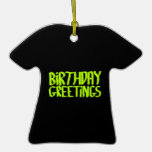 Birthday Greetings. Green and Black. Custom Christmas Ornaments
