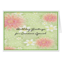 Birthday Greetings - Someone Special Greeting Cards