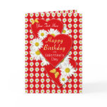 Birthday On Valentine's Day Daisy Card